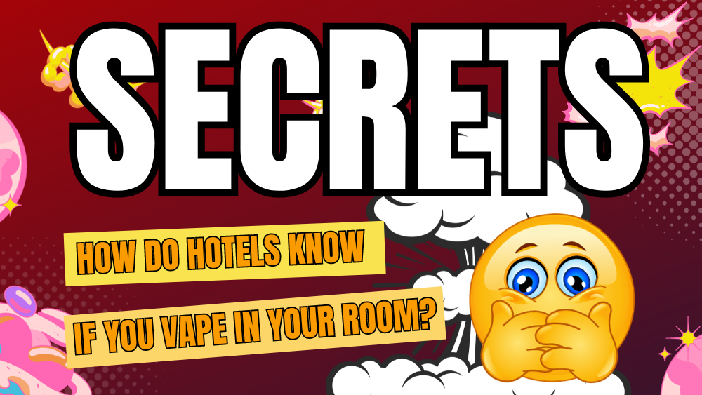 Can a Hotel Tell If You Vape