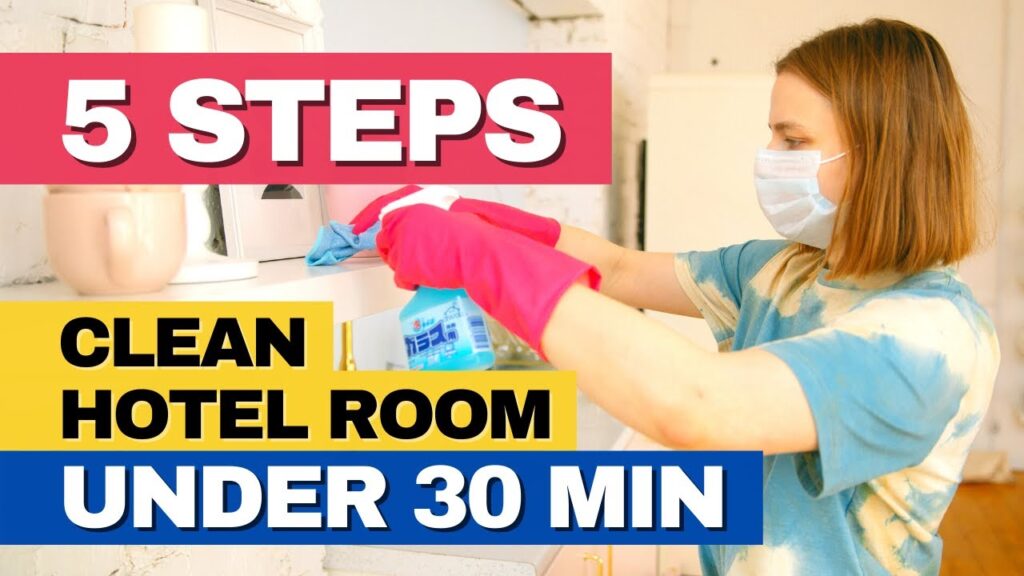 How to Clean a Hotel Room in 20 Minutes